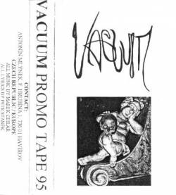 Vacuum (CZ) : Promo Tape 95